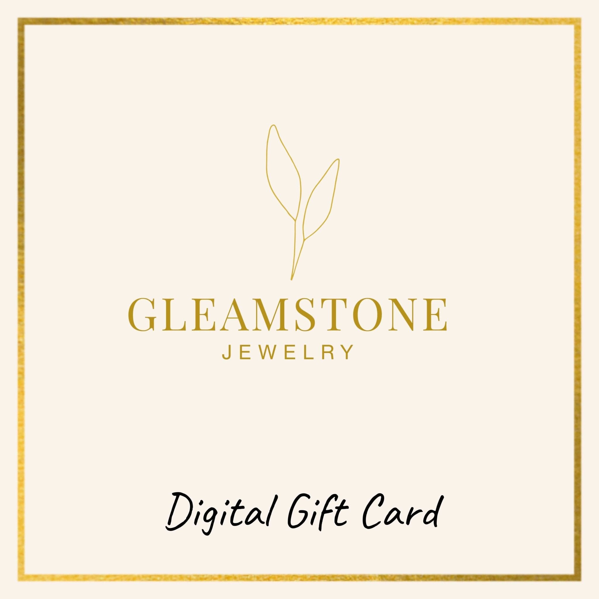 Gleamstone Digital Gift Card